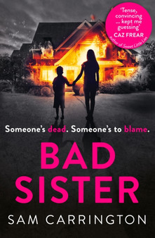 Bad Sister : The Gripping Psychological Thriller Everyone is Talking About by Sam Carrington - Paperback