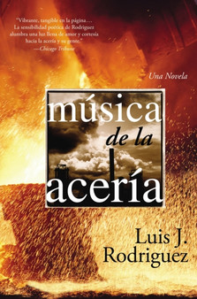 Musica de la Aceria : A Novel by Luis J. Rodriguez - Paperback