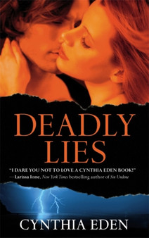 Deadly Lies by Cynthia Eden - Paperback