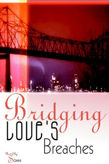 Bridging Love's Breaches by Sonni - Paperback
