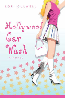 Hollywood Car Wash by Lori Culwell - Paperback