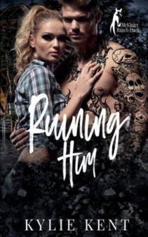 Ruining Him by Kylie Kent - Paperback
