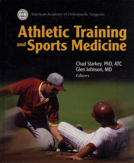 Athletic Training and Sports Medicine by American Academy of Orthopaedic Surgeons - Hardback