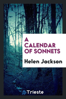 A Calendar of Sonnets by Helen Jackson - Paperback