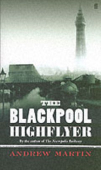 Blackpool Highflyer by Andrew Martin - Paperback