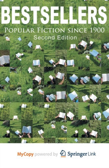 Bestsellers : Popular Fiction since 1900 by C. Bloom - Paperback
