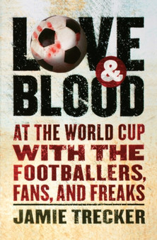 Love and Blood by Jamie Trecker - Paperback