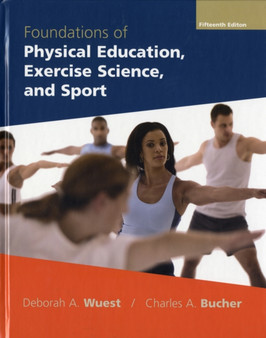 Foundations of Physical Education, Exercise Science and Sport by Deborah Wuest - Paperback
