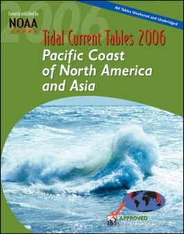Tidal Current Tables 2006: Pacific Coast of North America and Asia by Noaa - Paperback