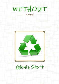 Without by Glenis Stott - Paperback