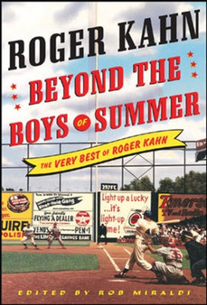 Beyond the Boys of Summer by Roger Kahn - Hardback