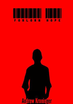 Forlorn Hope by Andrew Kroninger - Paperback