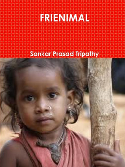 Frienimal by Sankar Prasad Tripathy - Paperback