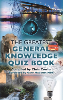 The Greatest General Knowledge Quiz Book by Chris Cowlin - Paperback