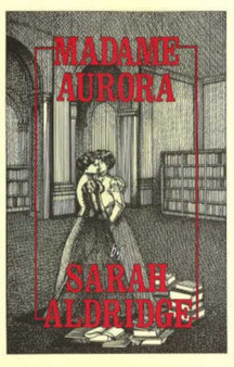 Madame Aurora by Sarah Aldridge - Paperback