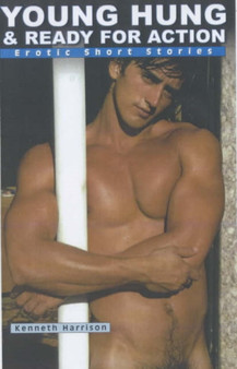 Young, Hung & Ready For Action by Kenneth Harrison - Paperback