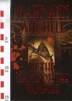 In the Name of the Vampire by Mary Ann Mitchell - Paperback