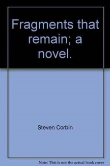 Fragments That Remain by Steven Corbin - Paperback