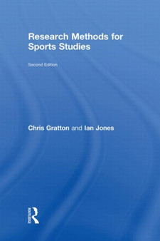 Research Methods for Sports Studies by Chris Gratton - Hardback