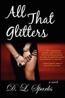 All That Glitters by D.L. Sparks - Paperback