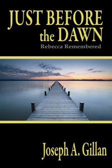 Just Before the Dawn by Josph A Gillan - Paperback