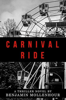 Carnival Ride by Benjamin Mollenhour - Paperback