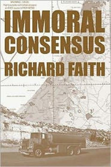 Immoral Consensus by Richard Faith - Paperback