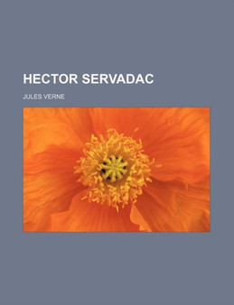 Hector Servadac by Jules Verne - Paperback