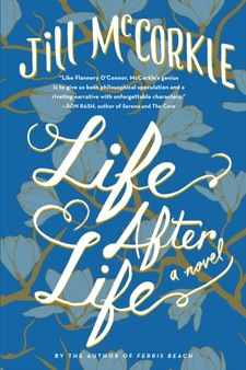 Life After Life by Jill McCorkle - Hardback