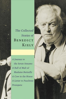 The Collected Stories of Benedict Kiely by Benedict Kiely - Paperback