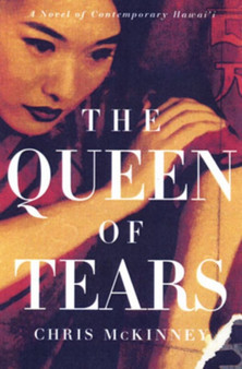The Queen of Tears by Chris McKinney - Paperback