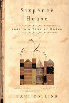 Sixpence House by Paul Collins - Hardback