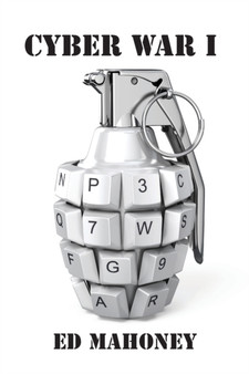 Cyber War I by Ed Mahoney - Paperback