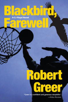 Blackbird, Farewell by ROBERT GREER - Hardback