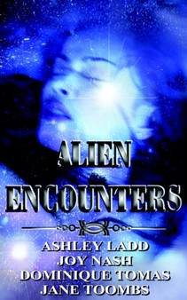 Alien Encounters by Ashley Ladd - Paperback