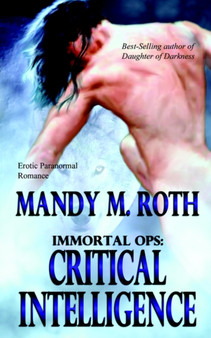 Critical Intelligence by Mandy M Roth - Paperback