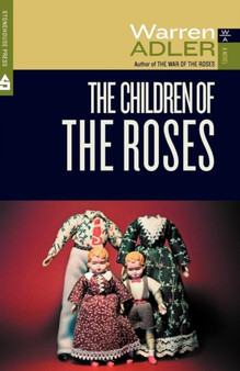 The Children of the Roses by Warren Adler - Paperback