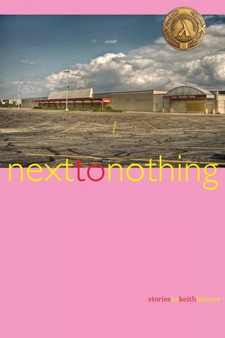 Next to Nothing : Stories by Keith Banner - Paperback