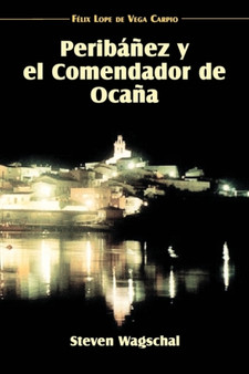 Peribanez y el Comendador de Ocana by Lope de Vega - Paperback