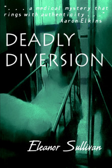 Deadly Diversion by Eleanor Sullivan - Paperback