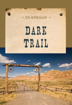 Dark Trail by Ed Gorman - Paperback
