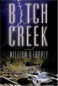 Bitch Creek by William G Tapply - Hardback