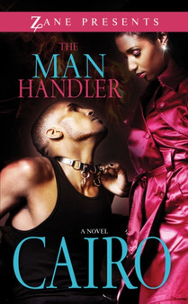 The Man Handler : A Novel by Cairo - Paperback