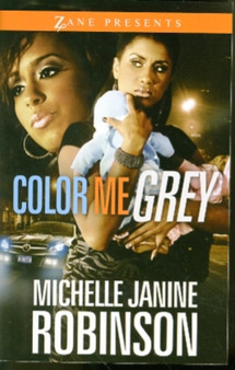 Color Me Grey by Michelle Janine Robinson - Paperback