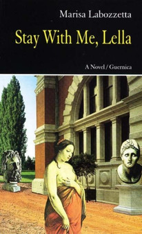 Stay with Me, Lella by Marisa Labozzetta - Paperback