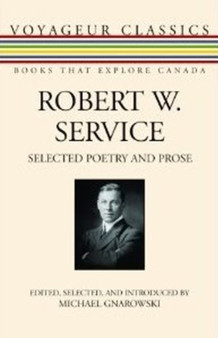 Selected Poetry & Prose by Robert W. Service - Paperback