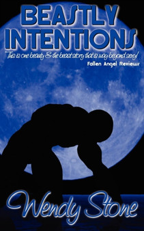 Beastly Intentions by Wendy Stone - Paperback