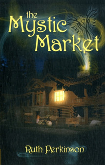 The Mystic Market by Ruth Perkinson - Paperback