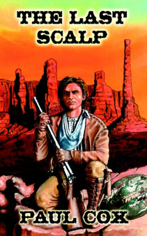 The Last Scalp by Paul Cox - Paperback