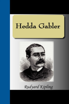 Hedda Gabler by Rudyard Kipling - Paperback